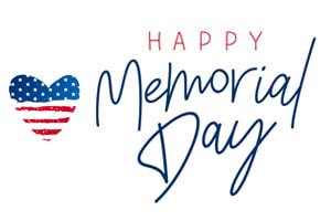 Have a Safe Memorial Day Weekend!